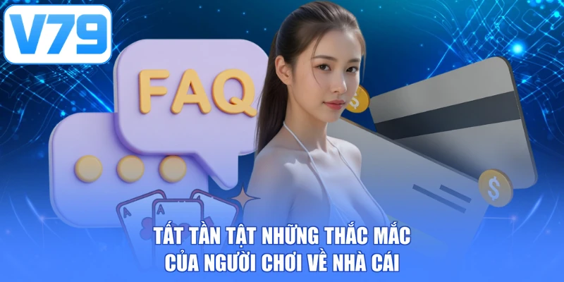 Tất tần tật những thắc mắc của người chơi về nhà cái